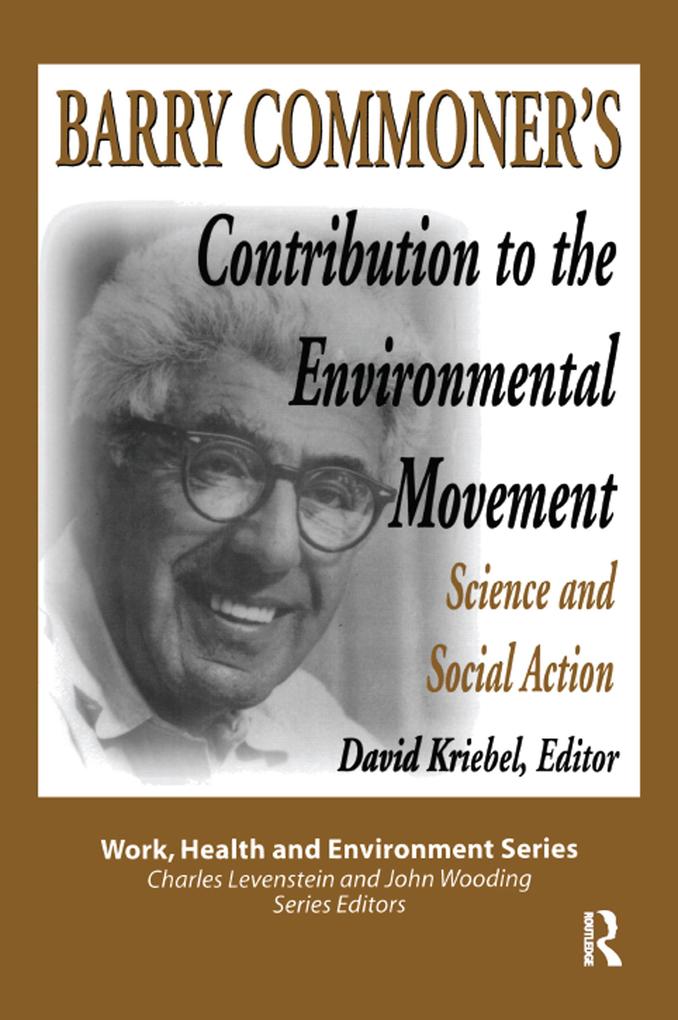Barry Commoner‘s Contribution to the Environmental Movement
