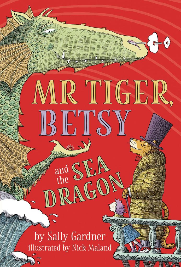 Mr Tiger Betsy and the Sea Dragon