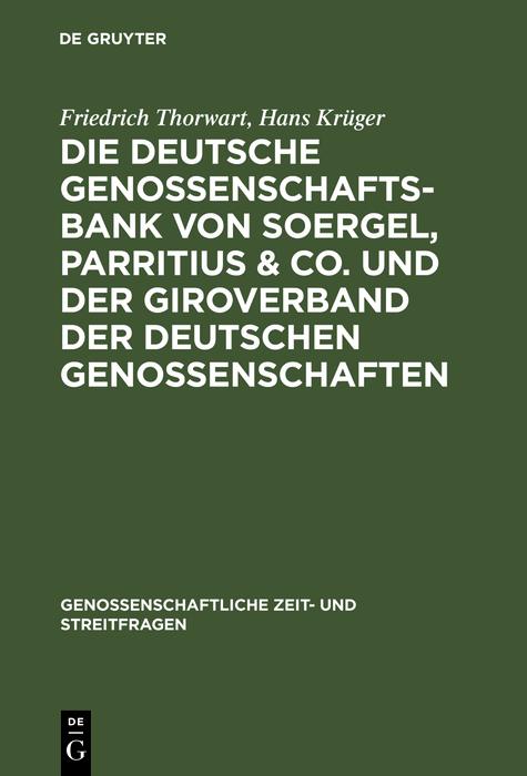 Die Deutsche Genossenschafts-Bank von Soergel Parritius & Co. und der Giroverband der Deutschen Genossenschaften