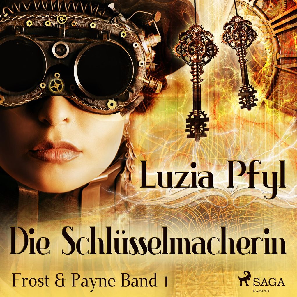 Die Schlüsselmacherin - Frost & Payne Band 1 (Ungekürzt)