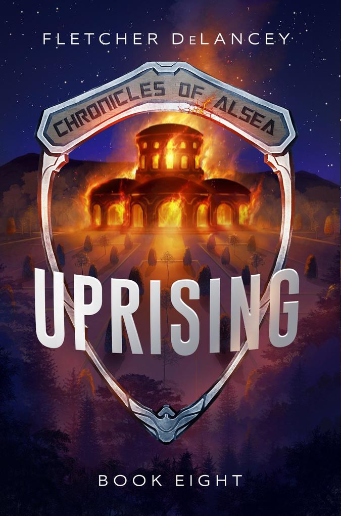Uprising (Chronicles of Alsea #8)