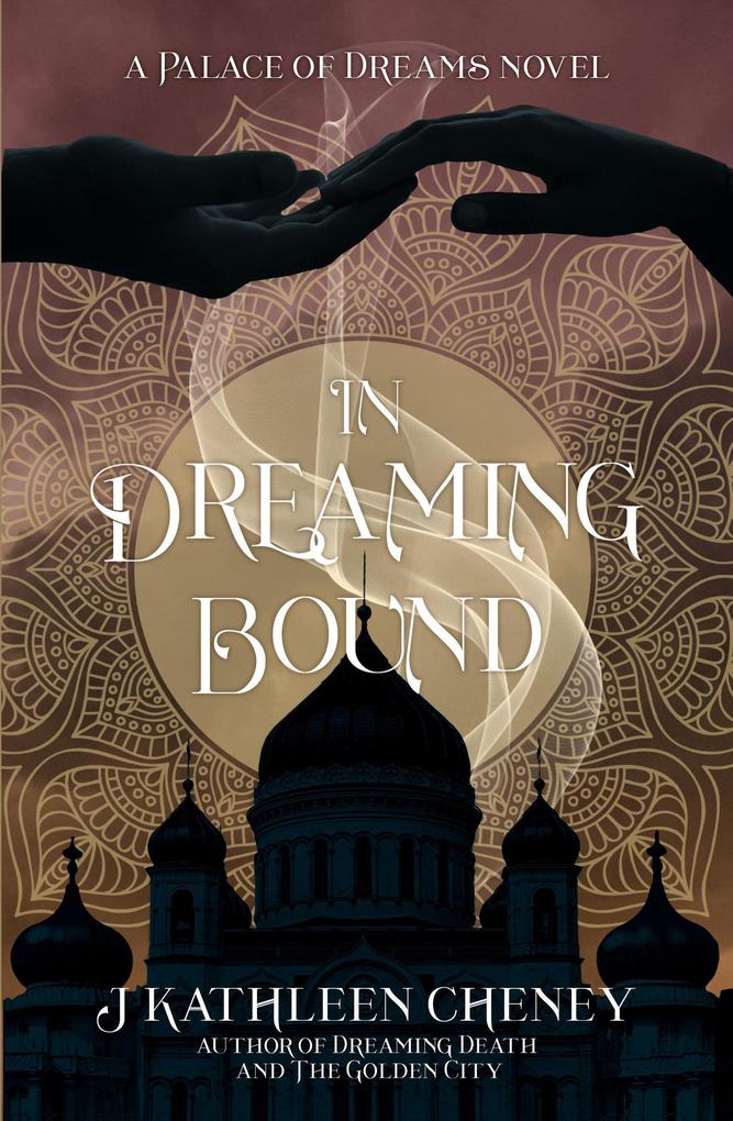 In Dreaming Bound (Palace of Dreams #2)