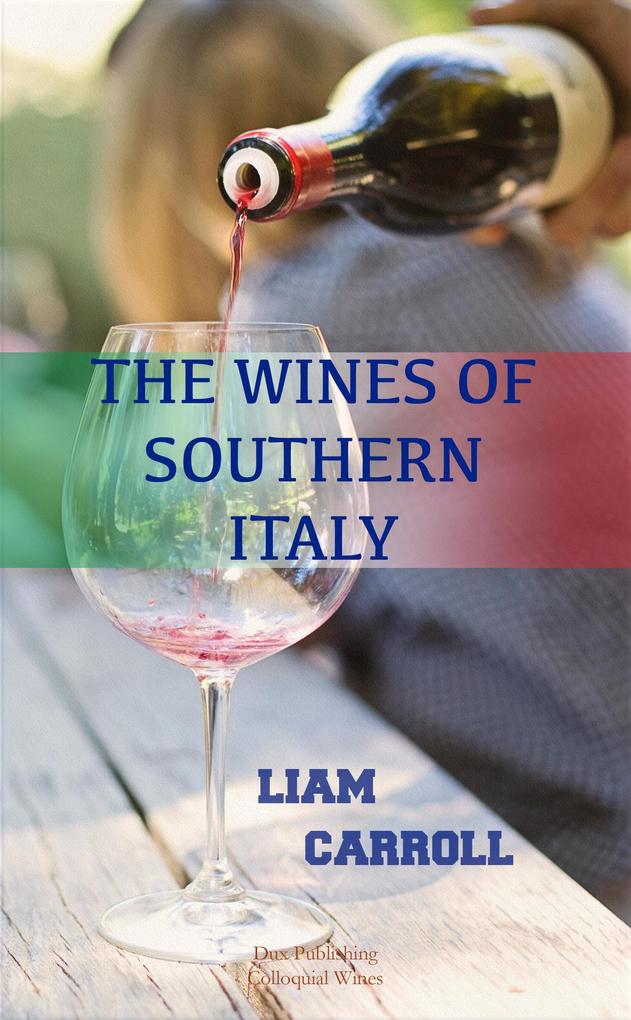 The Wines of Southern Italy (Colloquial Wines #1)