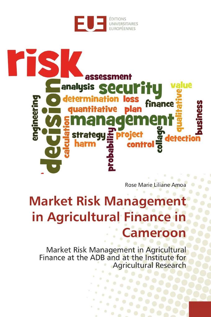 Market Risk Management in Agricultural Finance in Cameroon
