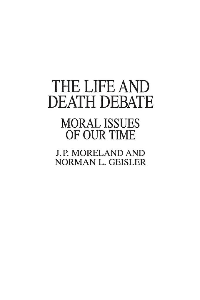 The Life and Death Debate