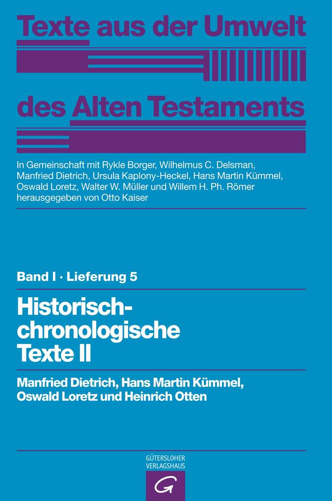 Historisch-chronologische Texte II - Manfried Dietrich/ Hans Martin Kümmel/ Oswald Loretz/ Heinrich Otten