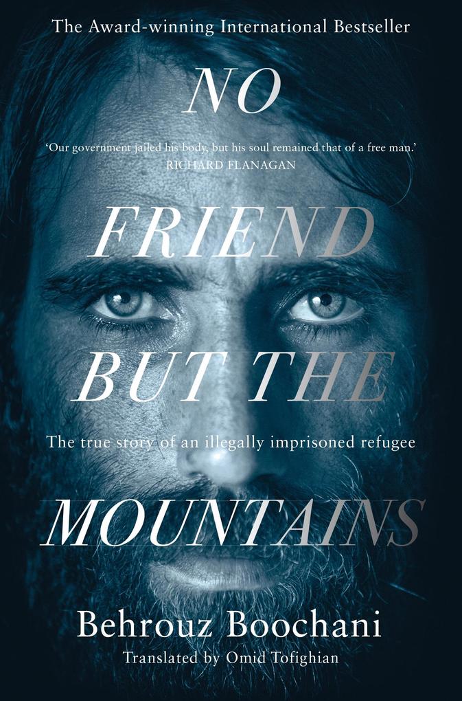 Pan Macmillan No Friend But The Mountains