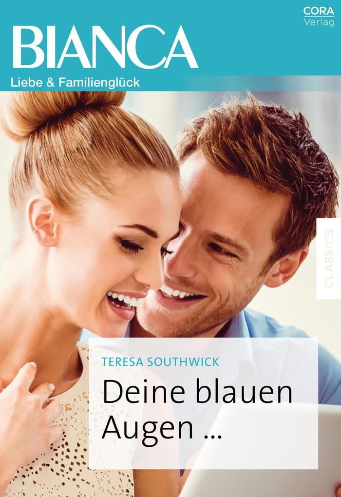 Deine blauen Augen ...