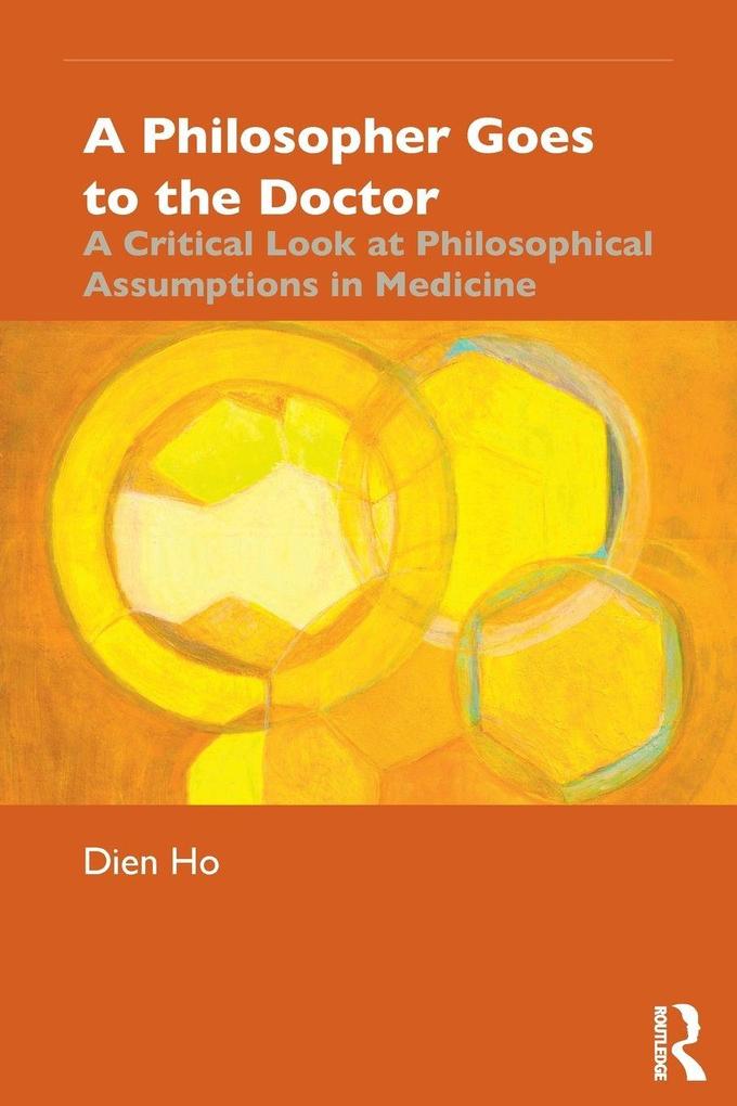 A Philosopher Goes to the Doctor