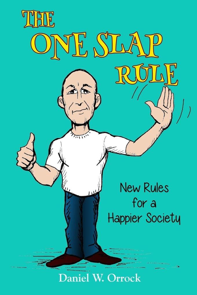 The One Slap Rule