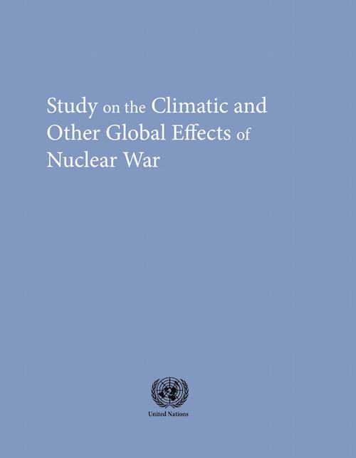Study on the Climatic and Other Global Effects of Nuclear War