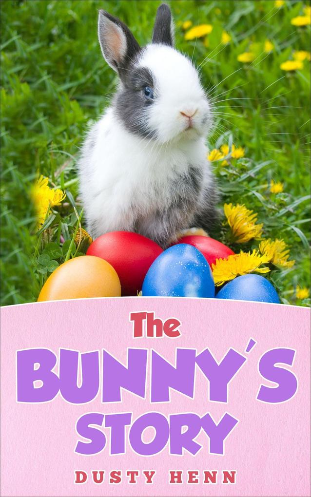 The Bunny‘s Story