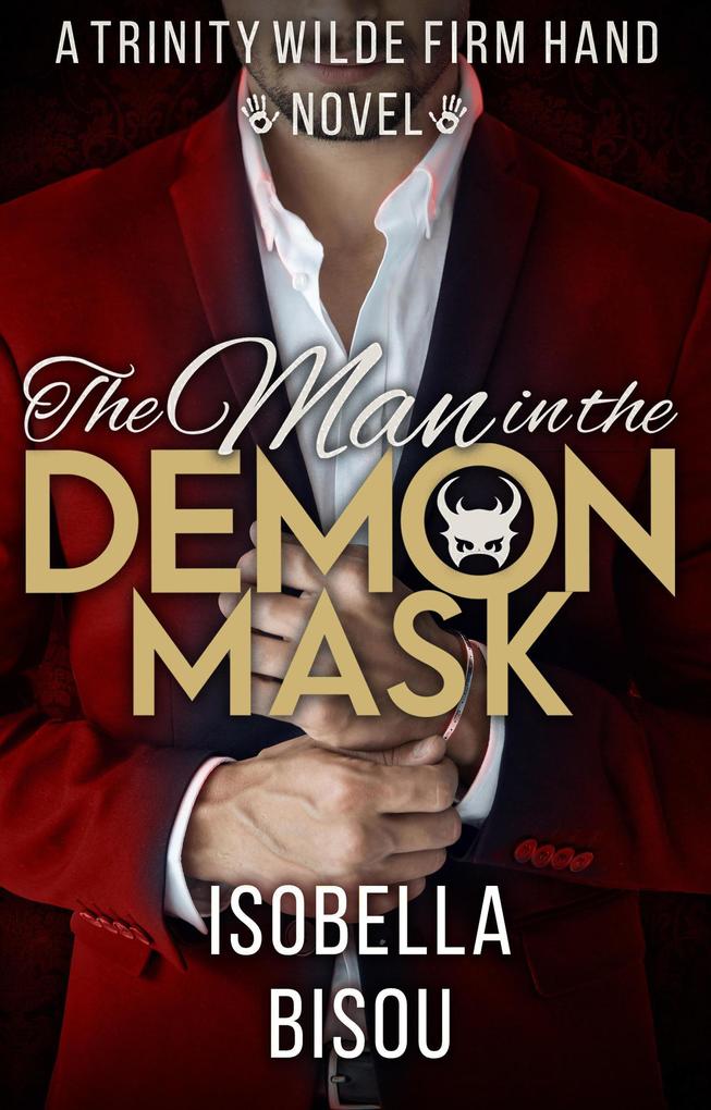 The Man in the Demon Mask (The Billionaire Neumann Brothers #2)