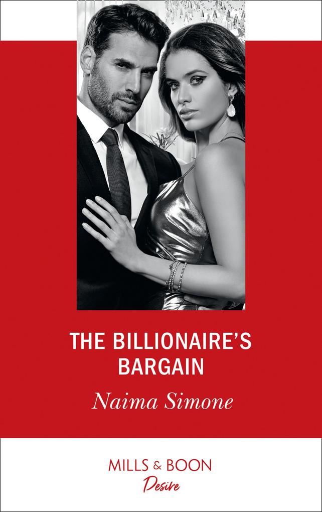 The Billionaire‘s Bargain (Mills & Boon Desire) (Blackout Billionaires Book 1)