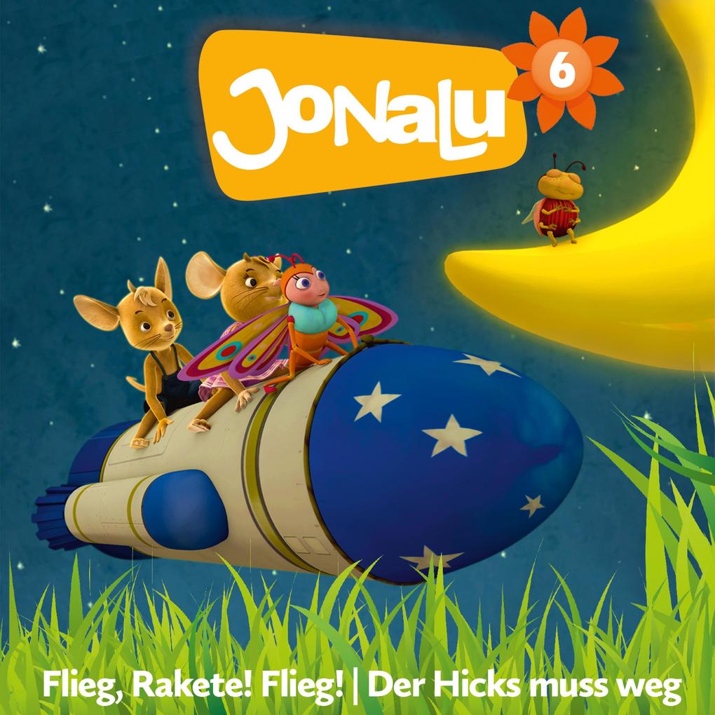 JoNaLu: Folgen 11-12: Flieg Rakete! Flieg!