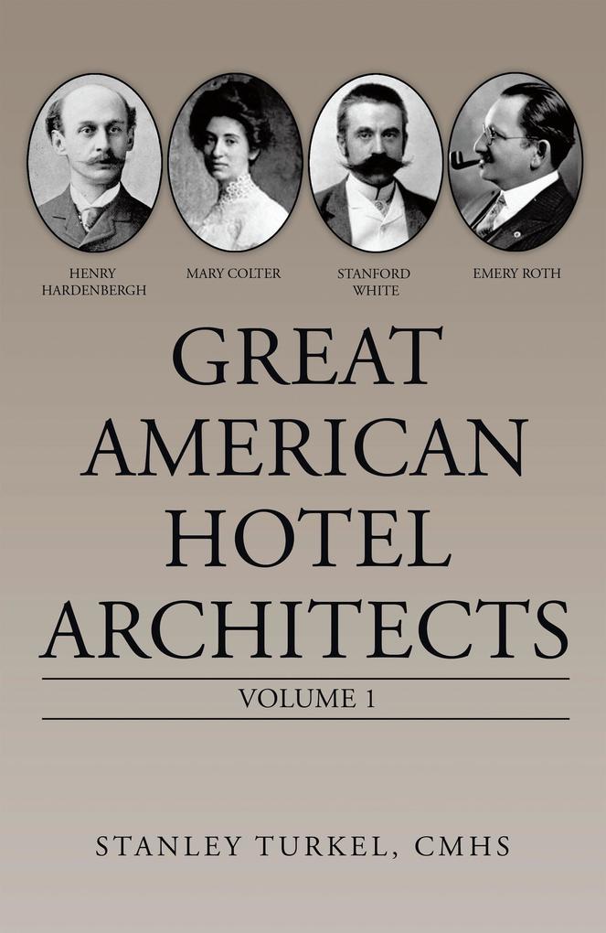 Great American Hotel Architects