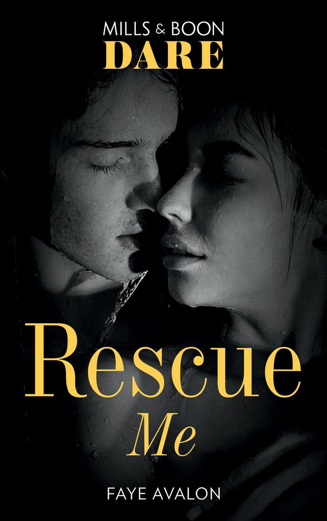 Rescue Me (Mills & Boon Dare)