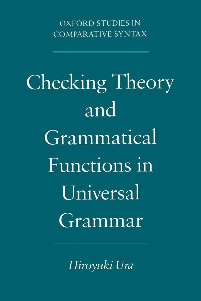 Checking Theory and Grammatical Functions in Universal Grammar
