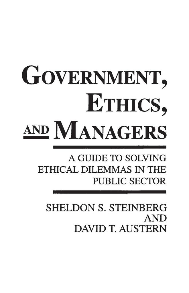 Government Ethics and Managers