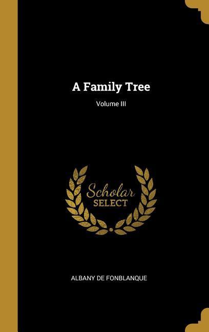 A Family Tree; Volume III