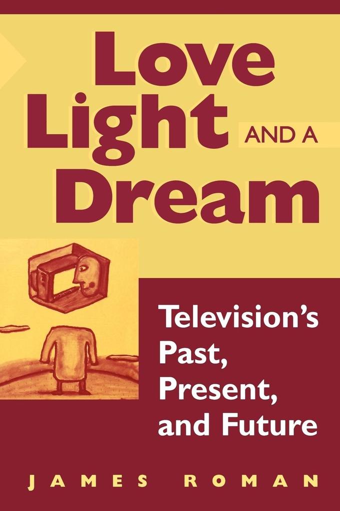 Love Light and a Dream