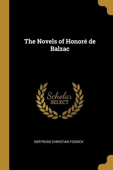 The Novels of Honoré de Balzac