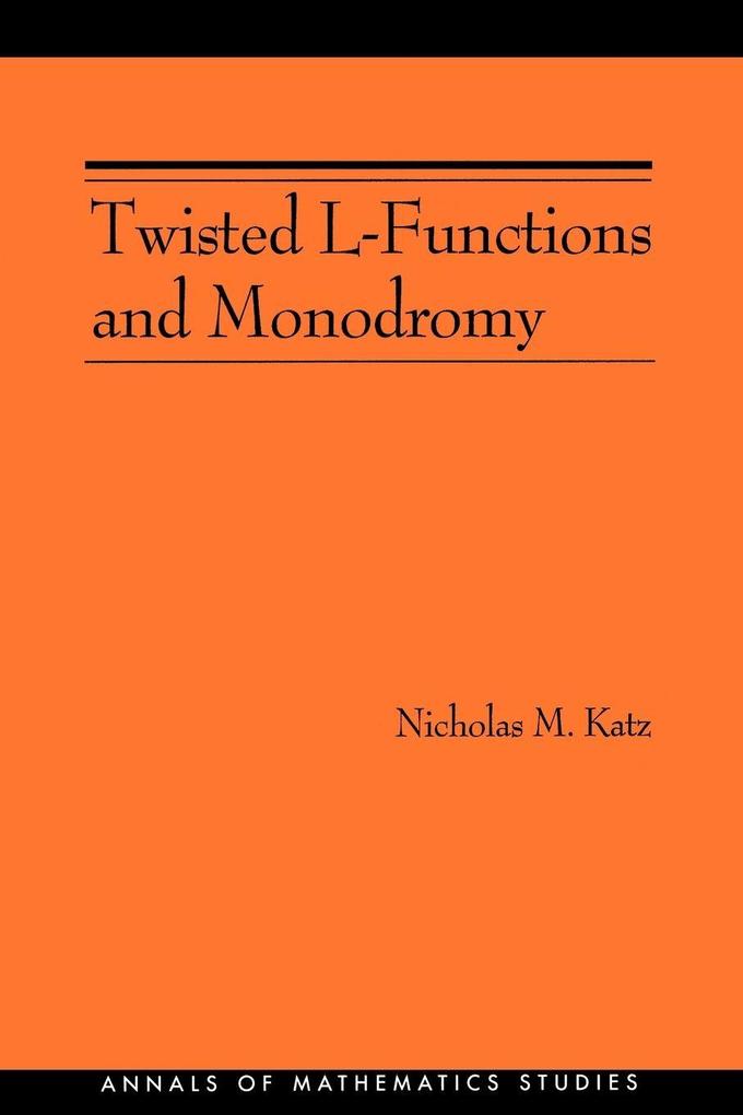 Twisted L-Functions and Monodromy