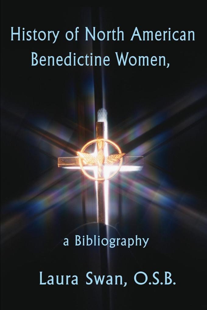History of North American Benedictine Women