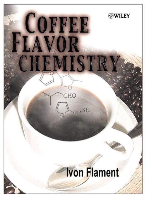 Coffee Flavor Chemistry - Ivon Flament