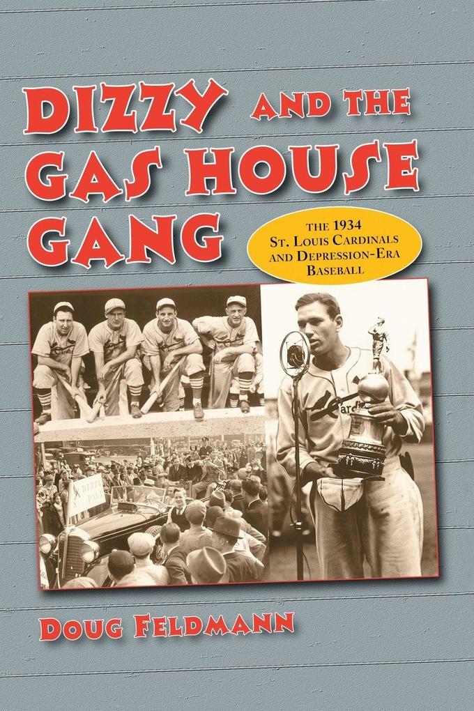 Dizzy and the Gas House Gang