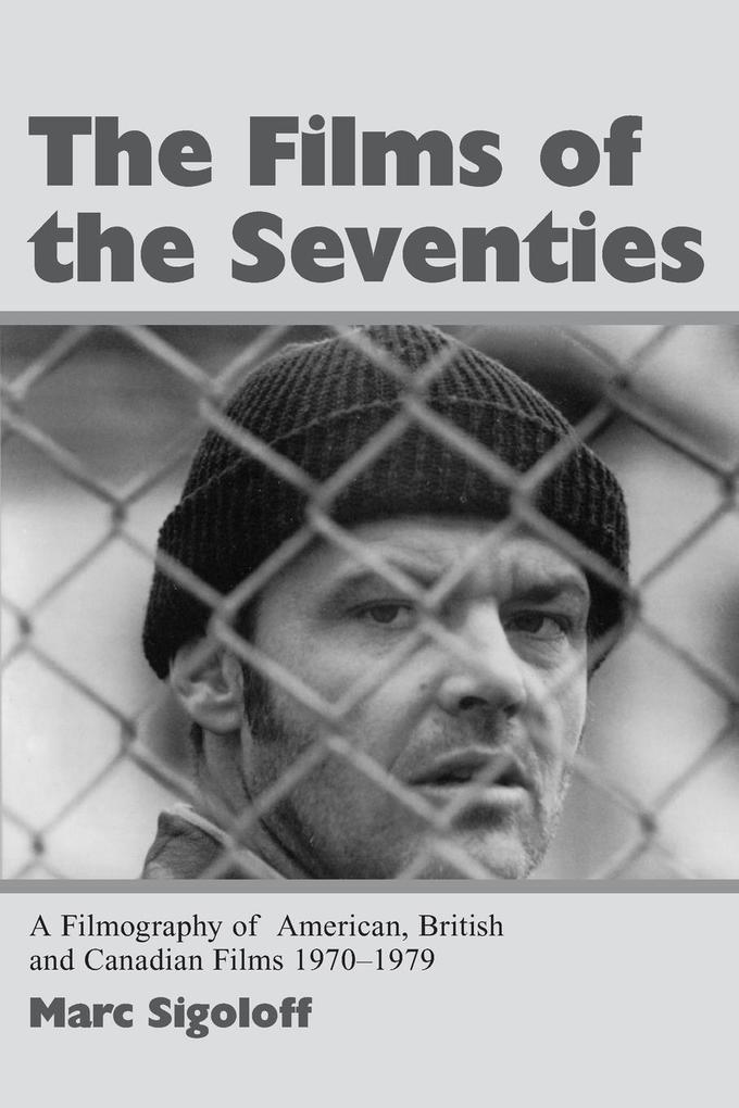 The Films of the Seventies