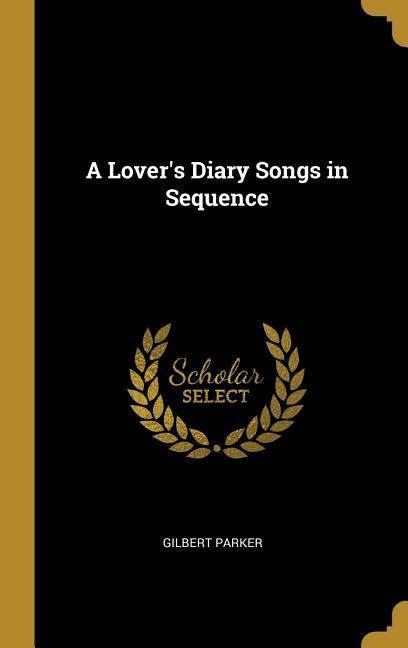 A Lover‘s Diary Songs in Sequence
