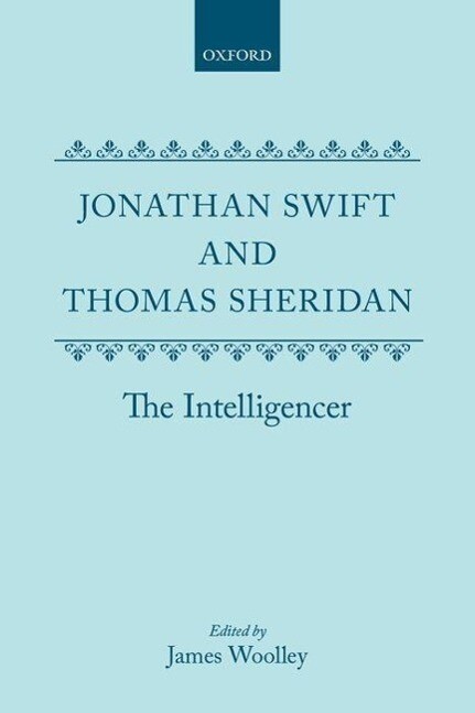 The Intelligencer - Jonathan Swift/ Thomas Sheridan