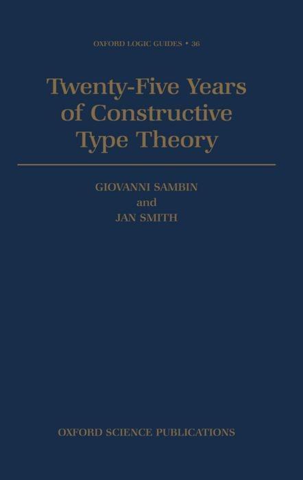 Twenty-Five Years of Constructive Type Theory