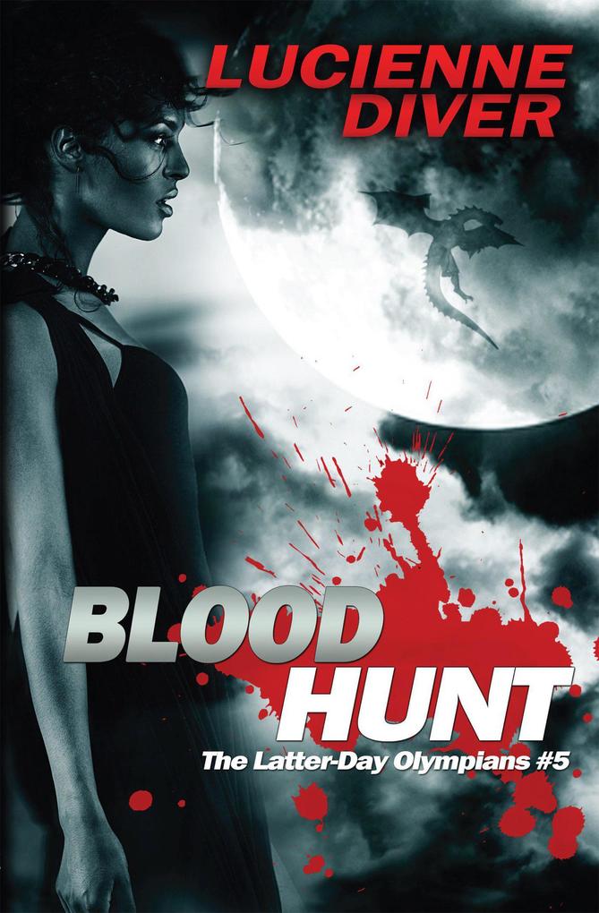 Blood Hunt (Latter-day Olympians #5)