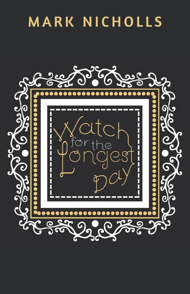 Watch for the Longest Day