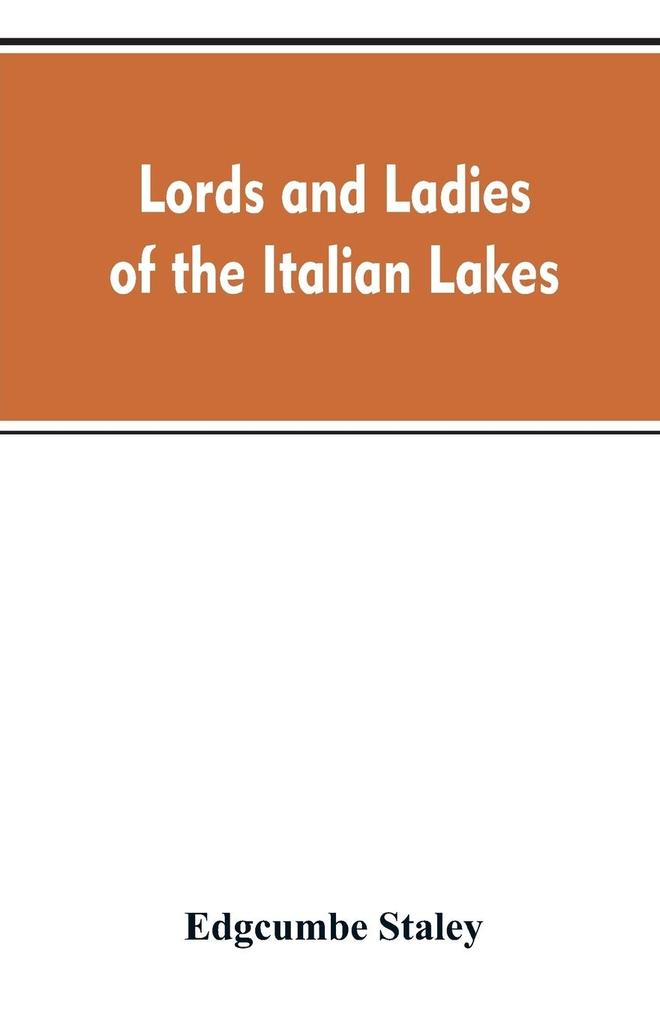 Lords and ladies of the Italian lakes
