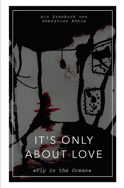 Image of It's Only About Love