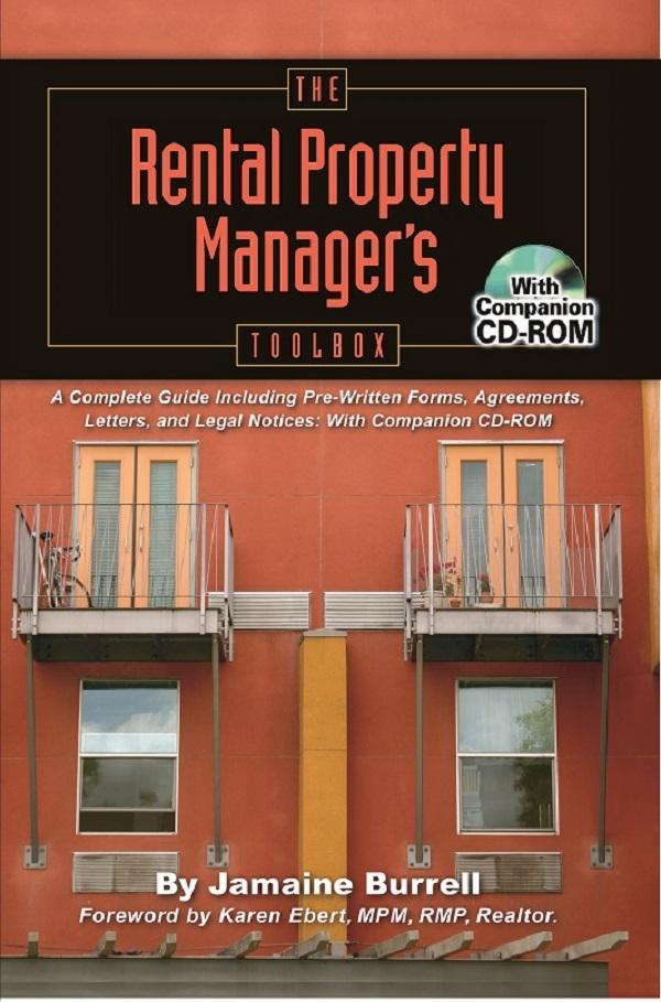The Rental Property Manager‘s Toolbox A Complete Guide Including Pre-Written Forms Agreements Letters and Legal Notices: With Companion CD-ROM