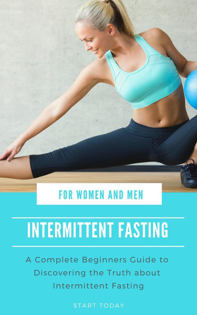 Intermittent Fasting for Women and Men