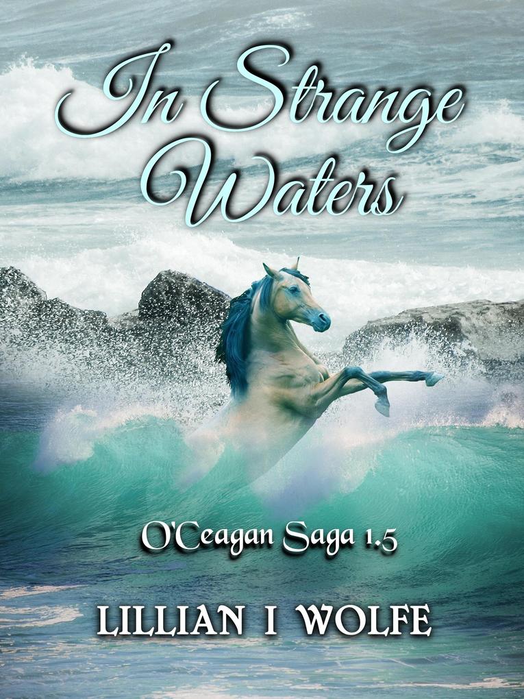 In Strange Waters (O‘Ceagan Saga #2.5)