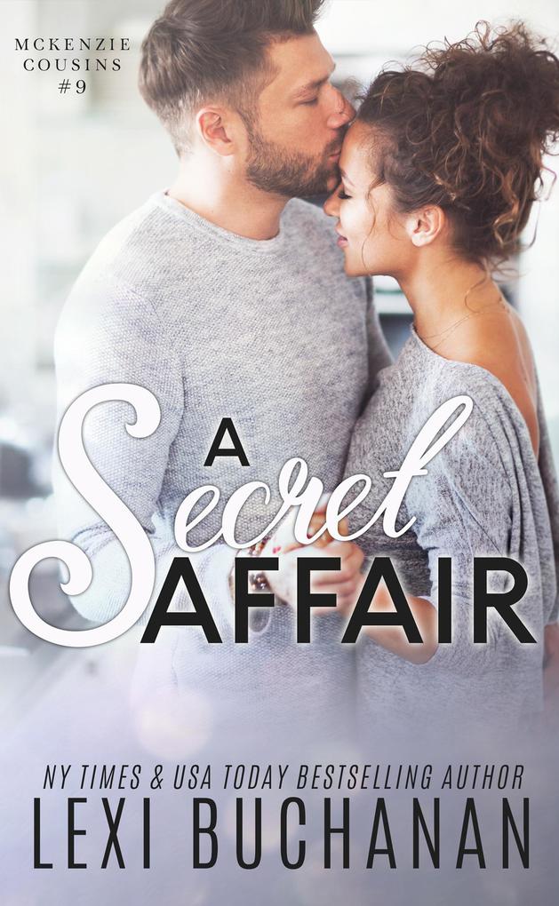A Secret Affair (McKenzie Cousins #9)