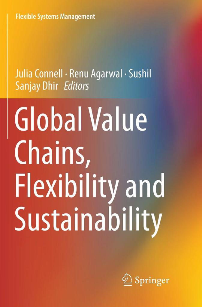Global Value Chains Flexibility and Sustainability