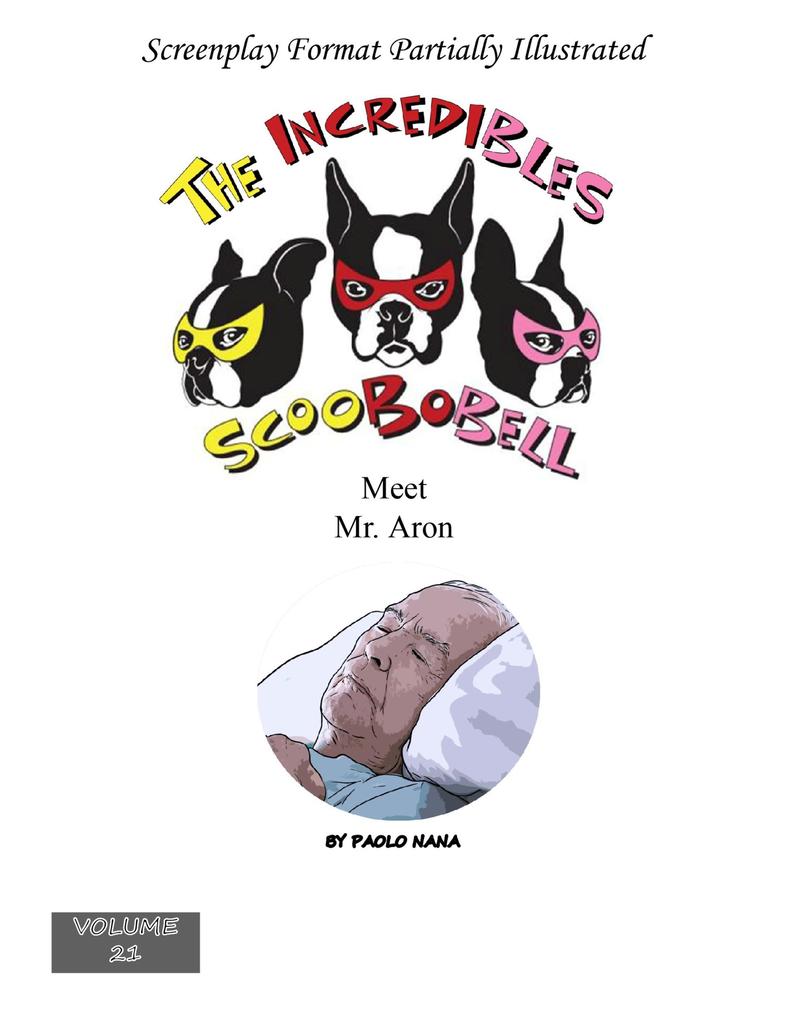 The Incredibles Scoobobell Meet Mr. Aron (collection #21)