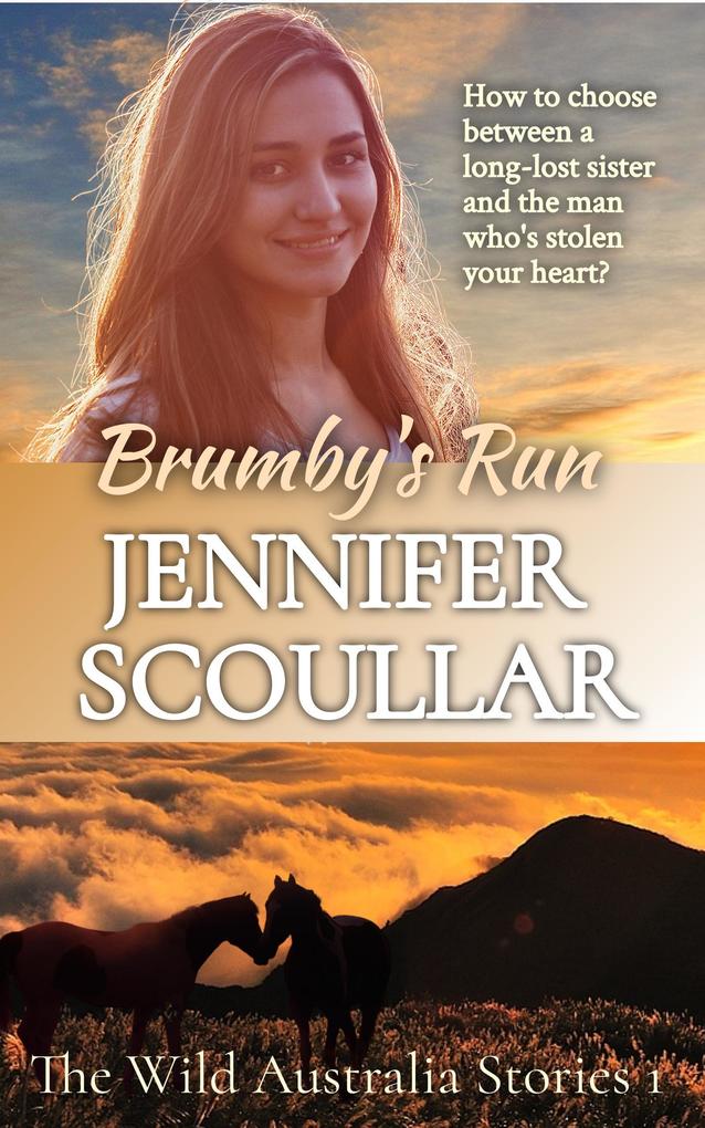 Brumby‘s Run (The Wild Australia Stories #1)
