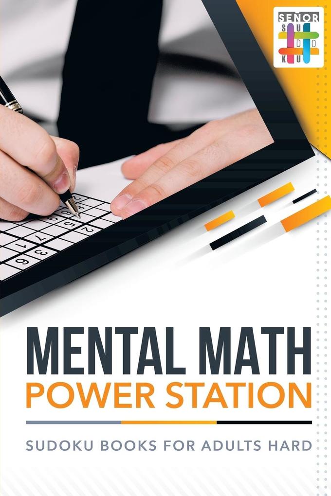Mental Math Power Station | Sudoku Books for Adults Hard