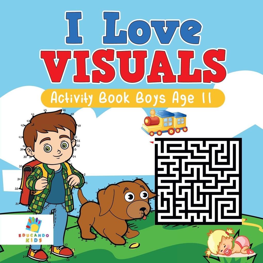 I Love Visuals | Activity Book Boys Age 11