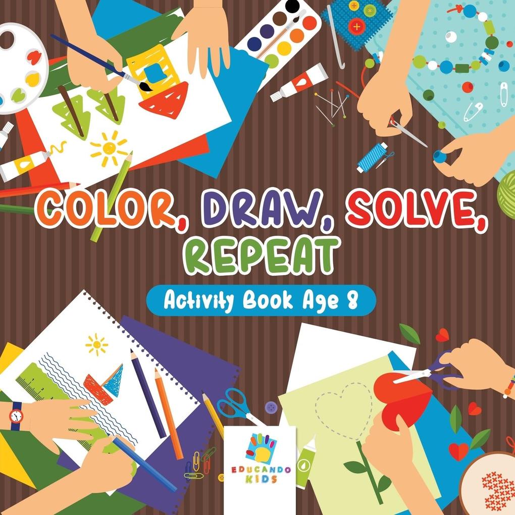 Image of Color Draw Solve Repeat | Activity Book Age 8