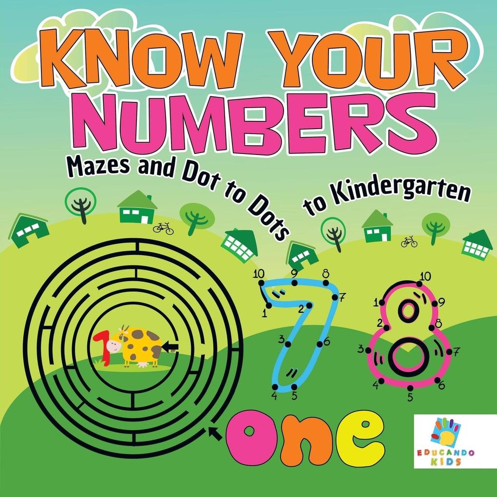 Image of Know Your Numbers | Mazes and Dot to Dots to Kindergarten