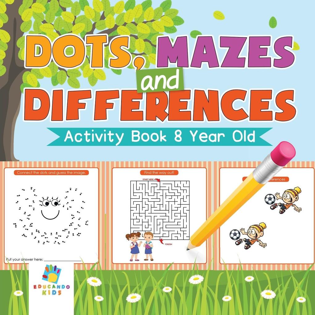 Image of Dots Mazes and Differences | Activity Book 8 Year Old